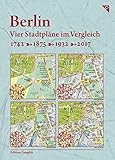  Berlin, Vier Stadtpläne im Vergleich, 1742, 1875, 1932, 2017: Kartonmappe 23 x 17 cm mit 4 Karte je 49 x 33 cm, gefalzt, eingeklebt, aufklappbar