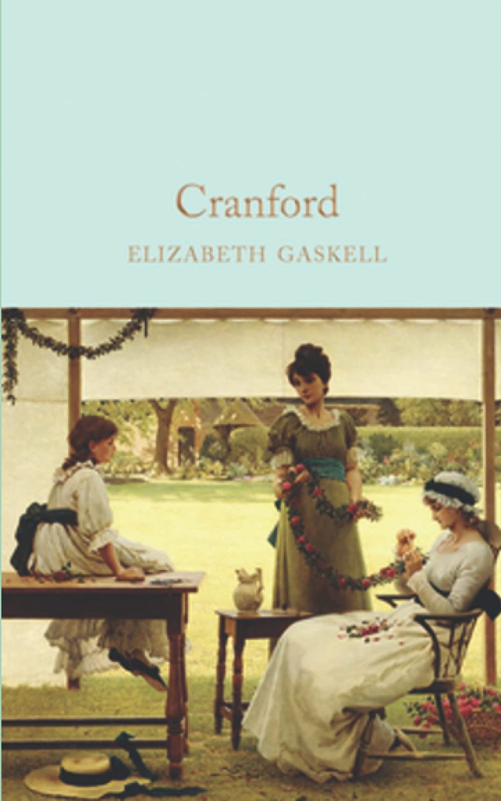 Cranford: This Book is a Collection of Parts of the Life of Mary Smith and her Friends, Mrs. Matthew and Mrs. Deborah, two Spinster sisters.