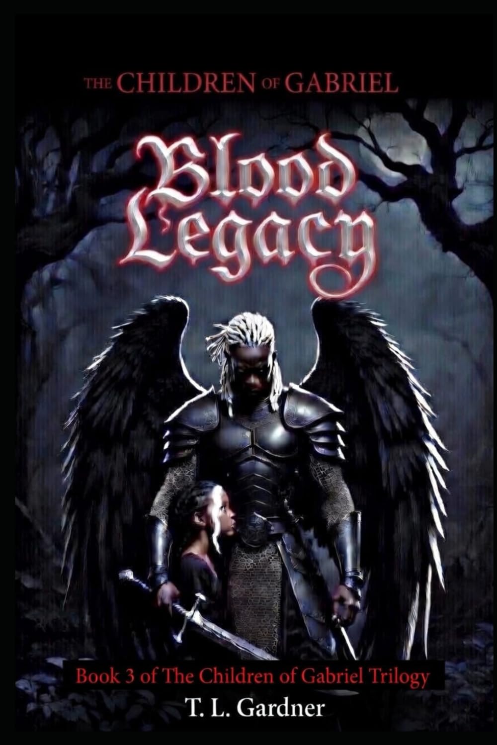 Blood Legacy: Book Three in the Children of Gabriel Trilogy: 3