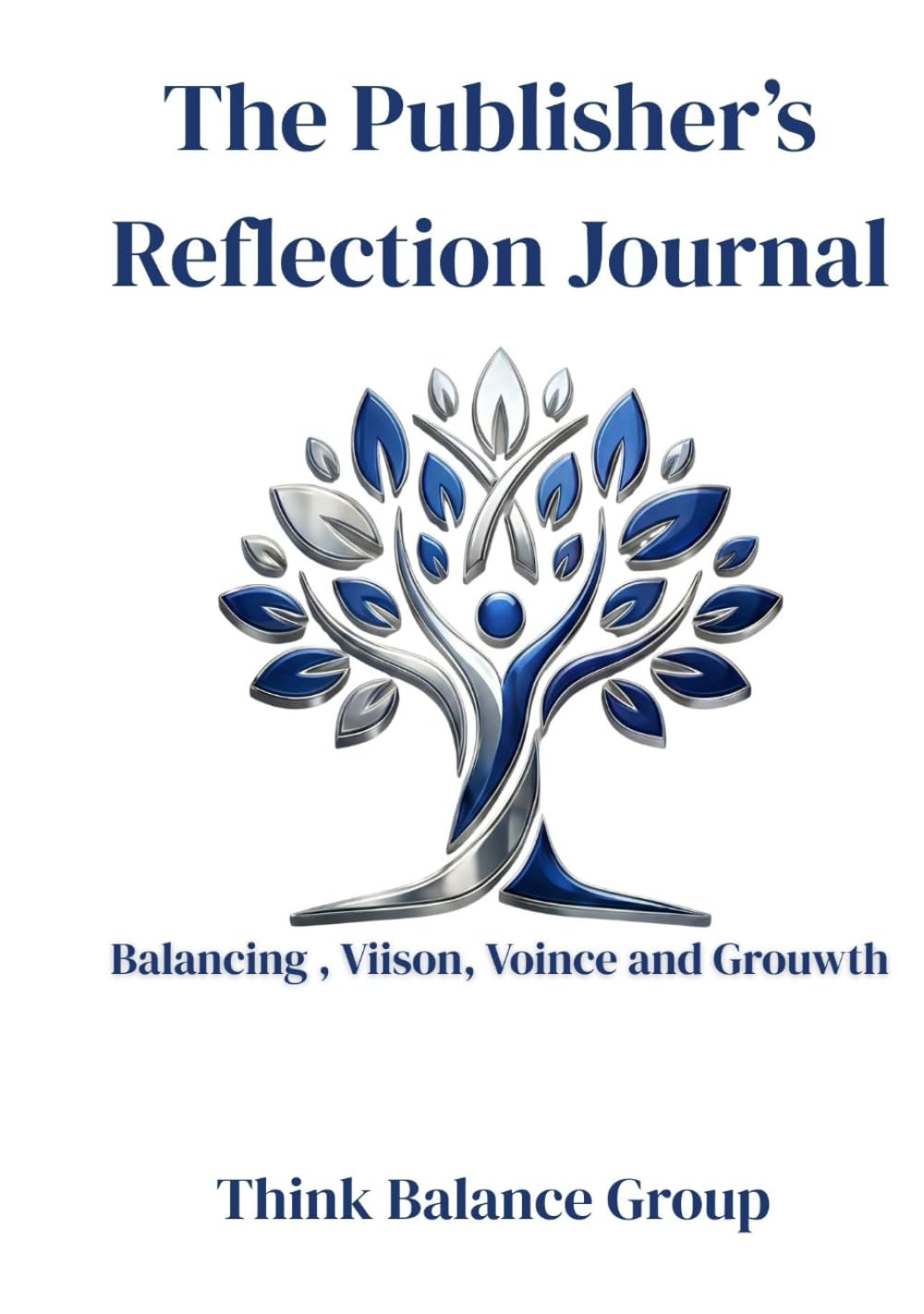 The Publisher’s Reflection Journal: Balancing Vision, Voice & Growth
