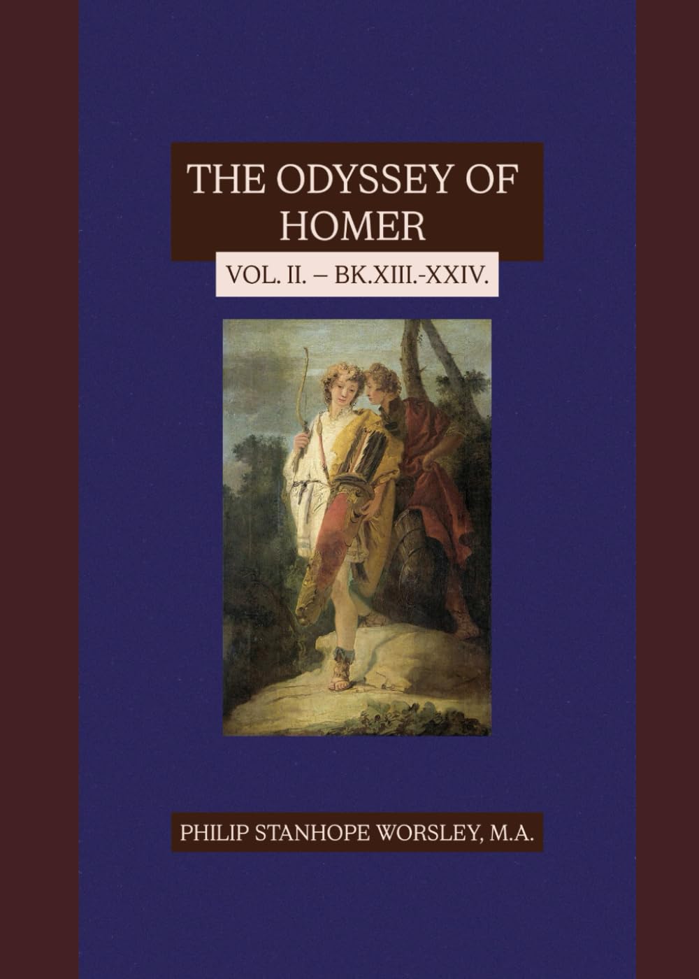 The Odyssey of Homer: Volume II: A Spenserian Epic
