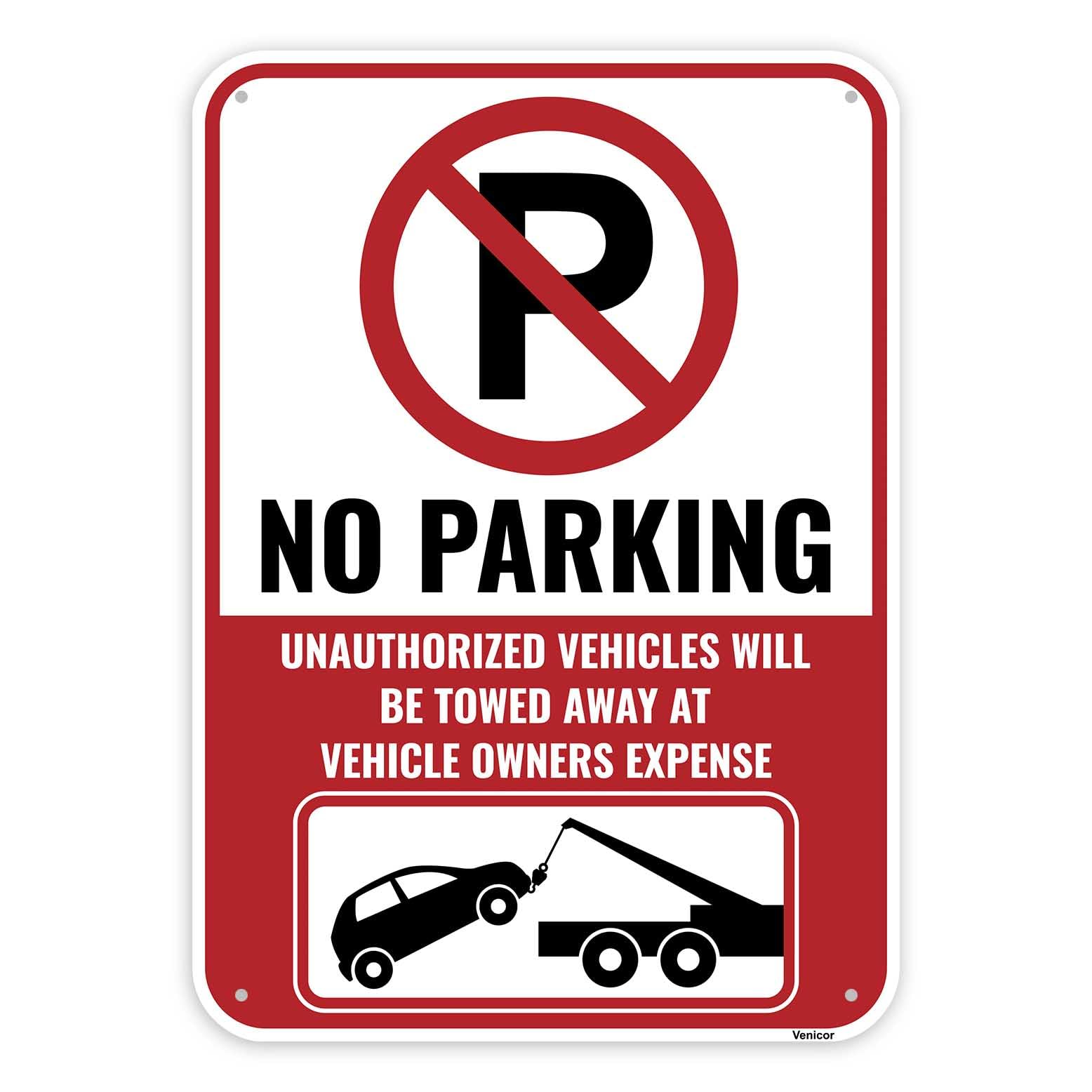 No Parking Aluminum Sign, Unauthorized Vehicles Will Be Towed, 12x8 Inch