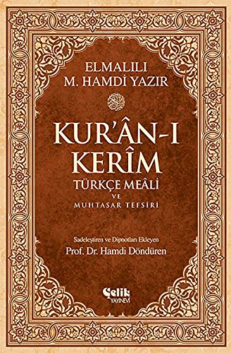 KURANI KERİM TÜRKÇE MEALİ VE MUHTASAR TEFSİRİ