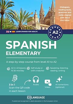 Spanish A2 elementary A step-by-step course from level A1 to A2 Learn Spanish A2. Include dialogues, exercises, grammar, audio and vocabulary. Ideal ... SIELE A2 exams. Learn Spanish for adults