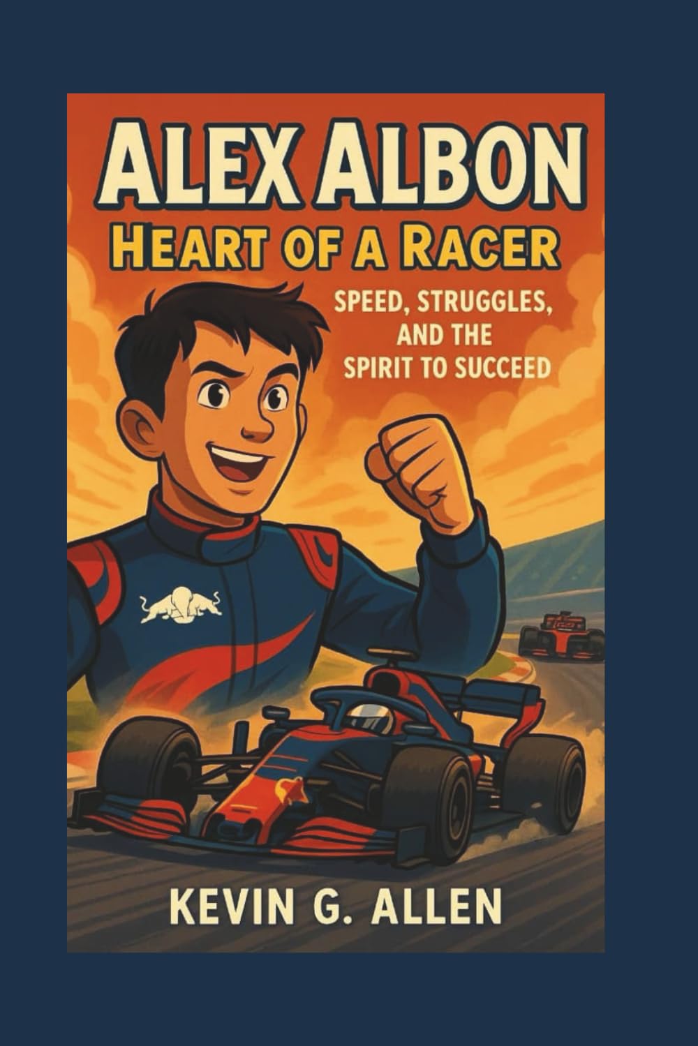 ALEX ALBON: HEART OF A RACER – SPEED, STRUGGLES, AND THE SPIRIT TO SUCCEED