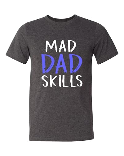 Mad Dad Skills Shirt, Funny Dad Shirt, Fathers Day Shirt, Fathers Day Gift, Dada Shirt, Papa Shirt, Father Shirt, Daddy Shirt, Best Dad Tee