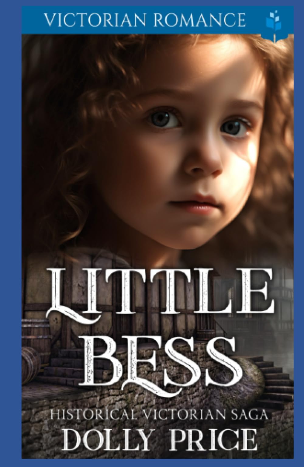 Little Bess: Victorian Romance (Enthralling Victorian Romance)