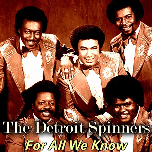 Amazon.co.jp For All We Know The Detroit Spinners デジタルミュージック