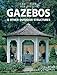Gazebos & Other Outdoor Structures