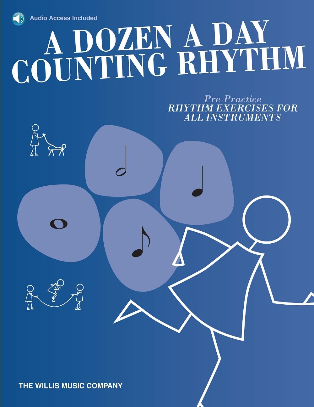 A Dozen a Day Counting Rhythm. Other Variations. Includes Audio Online: Pre-Practice Rhythm Exercises for All Instruments. European Edition