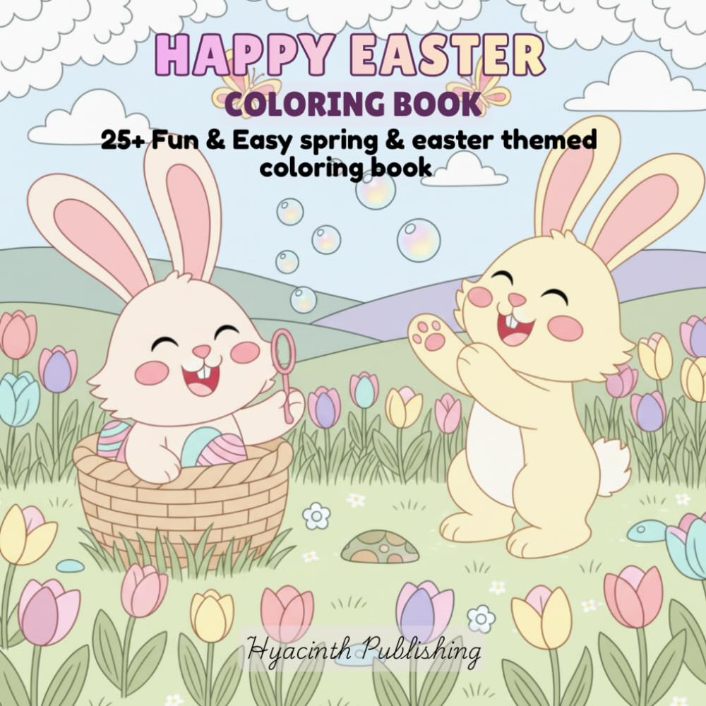 Happy Easter Coloring Book: 25+ fun & easy spring & easter themed coloring book