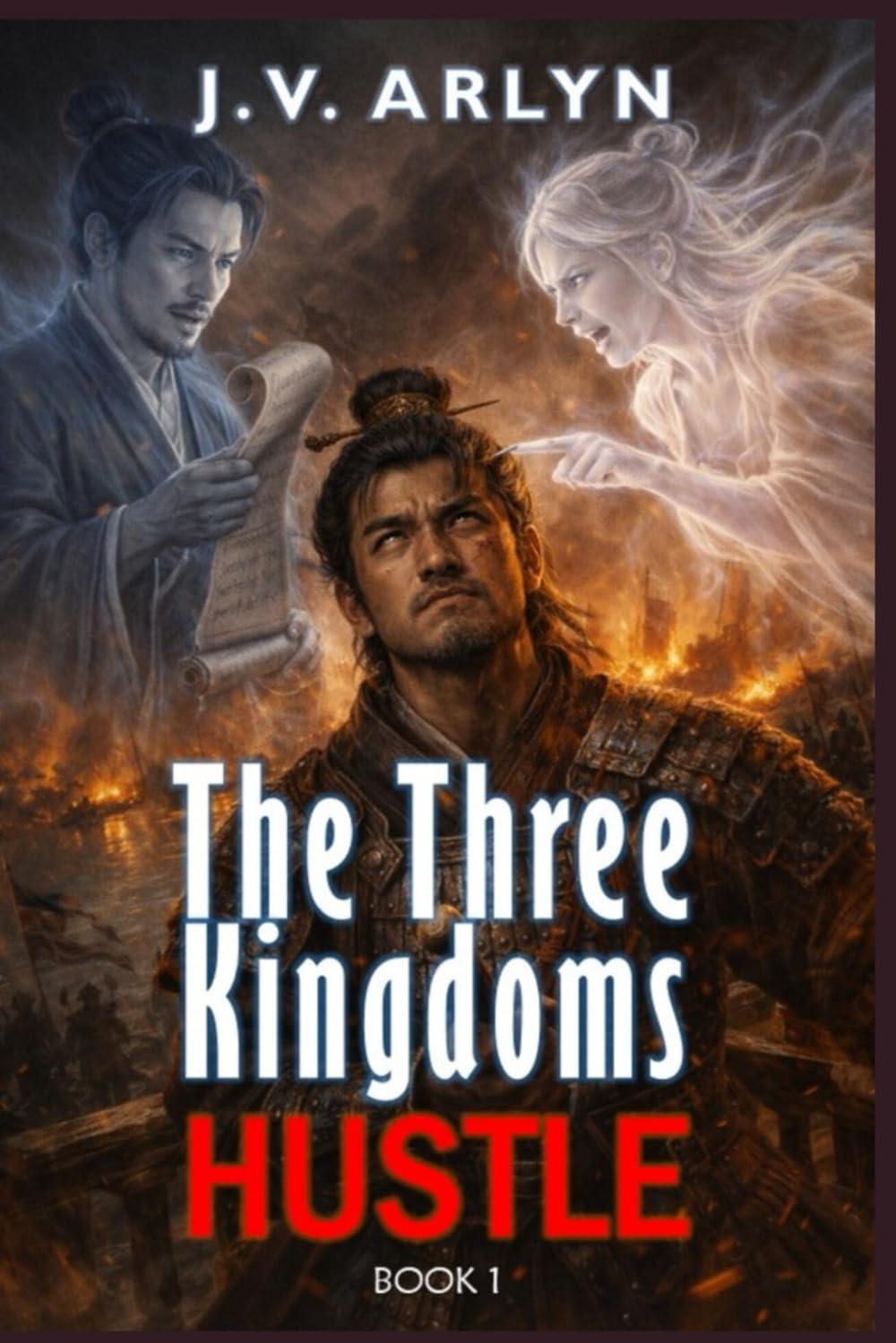 The Three Kingdoms Hustle: An Isekai LitRPG Adventure With Relic Quests, Two Annoying Gods, and a Lot of Betrayals: 1
