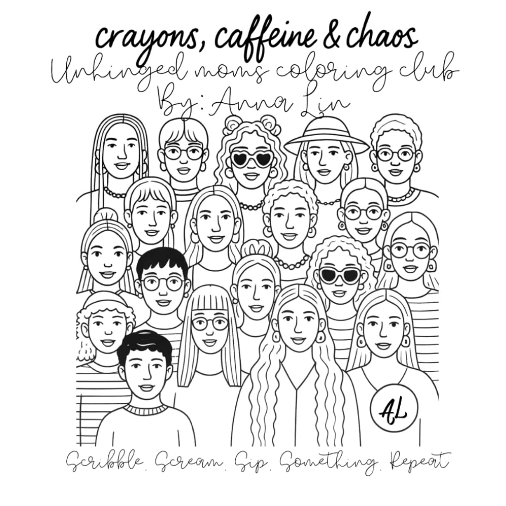Crayons, Caffeine and Chaos: Unhinged moms coloring club