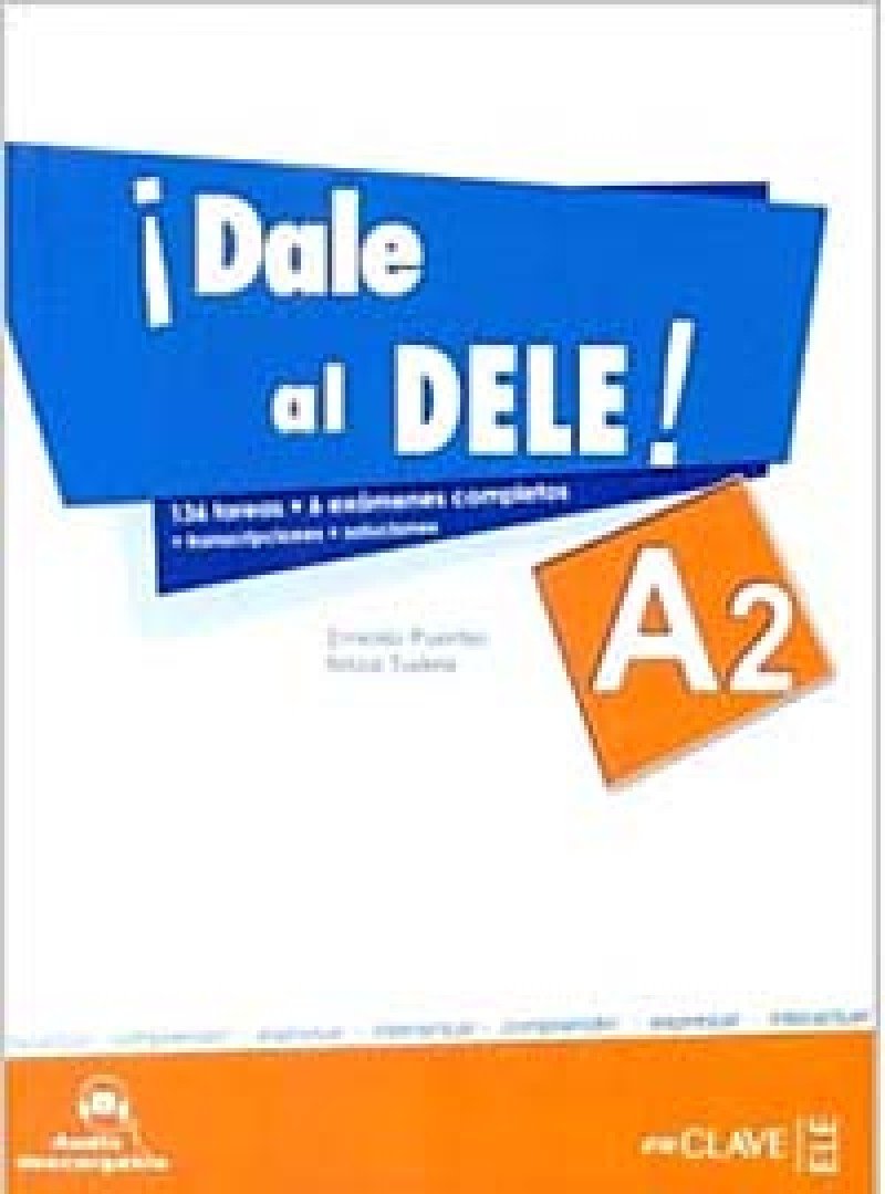 Dale al DELE!: Libro A2 + audio descargable Paperback – 20 September 2013