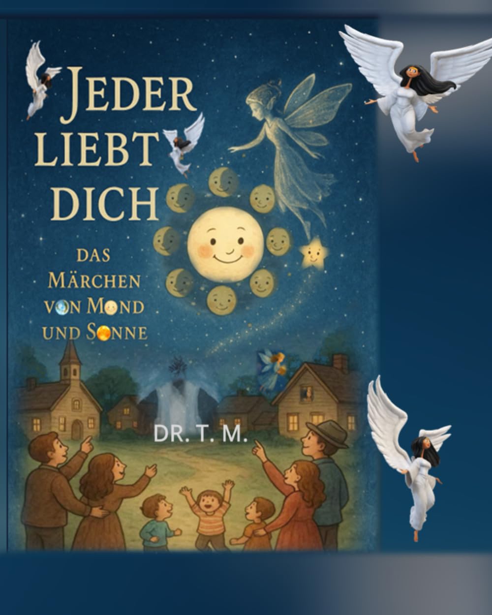 Jeder Liebt Dich: Die Geschichte von Mond und Sonne
