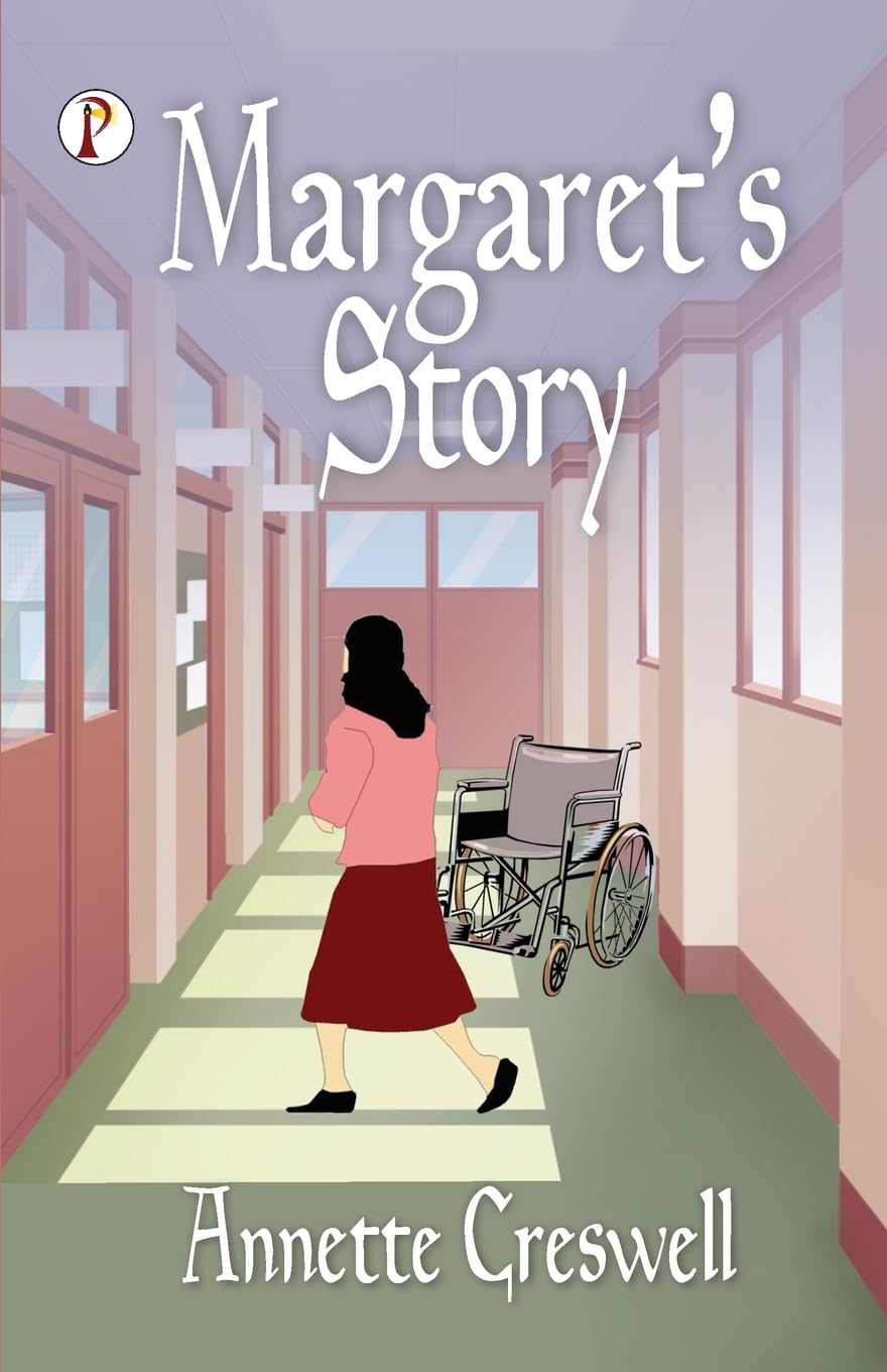 MARGARET’S STORY Novel Book By Annette Creswell