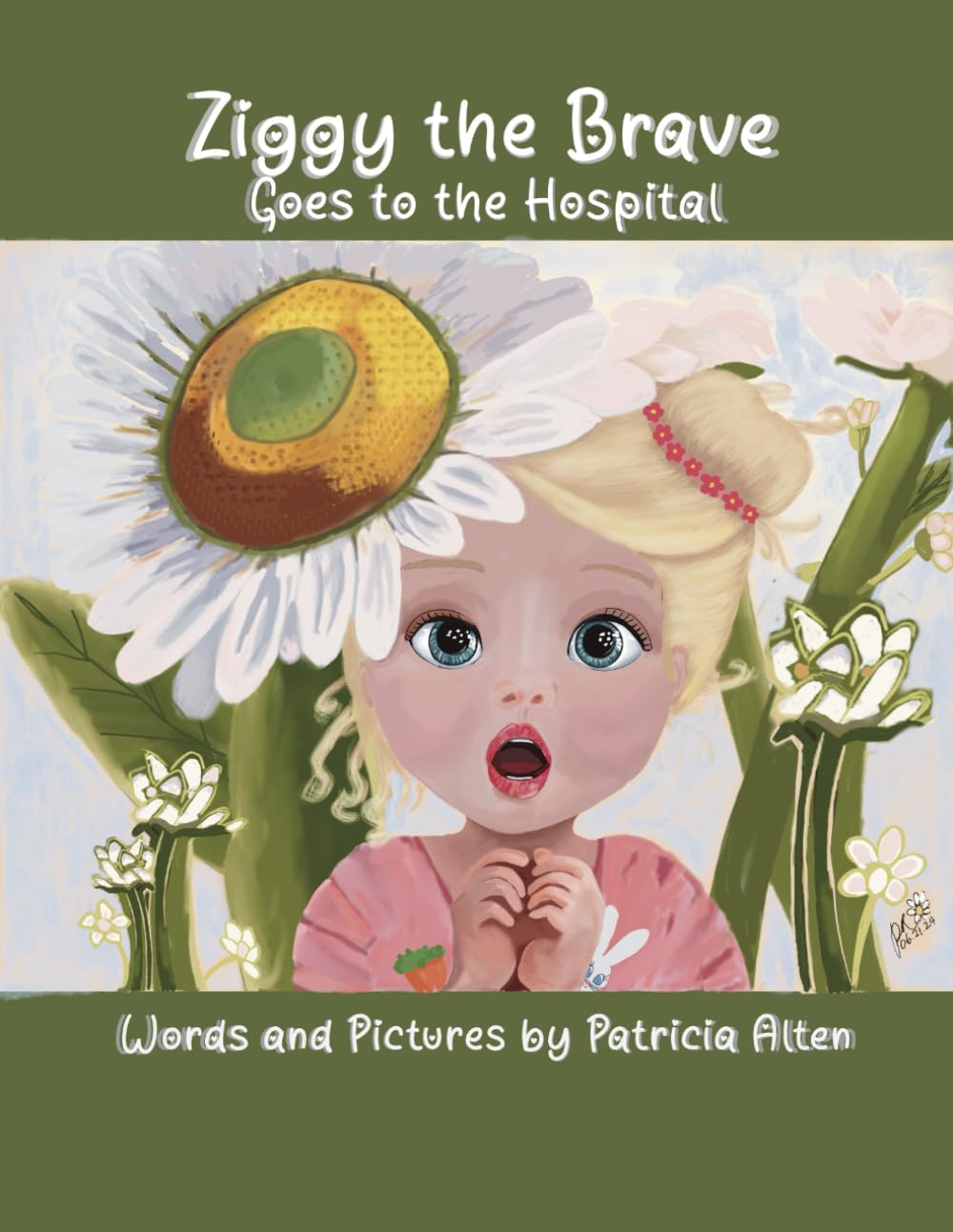 Ziggy the Brave: Goes to the Hospital