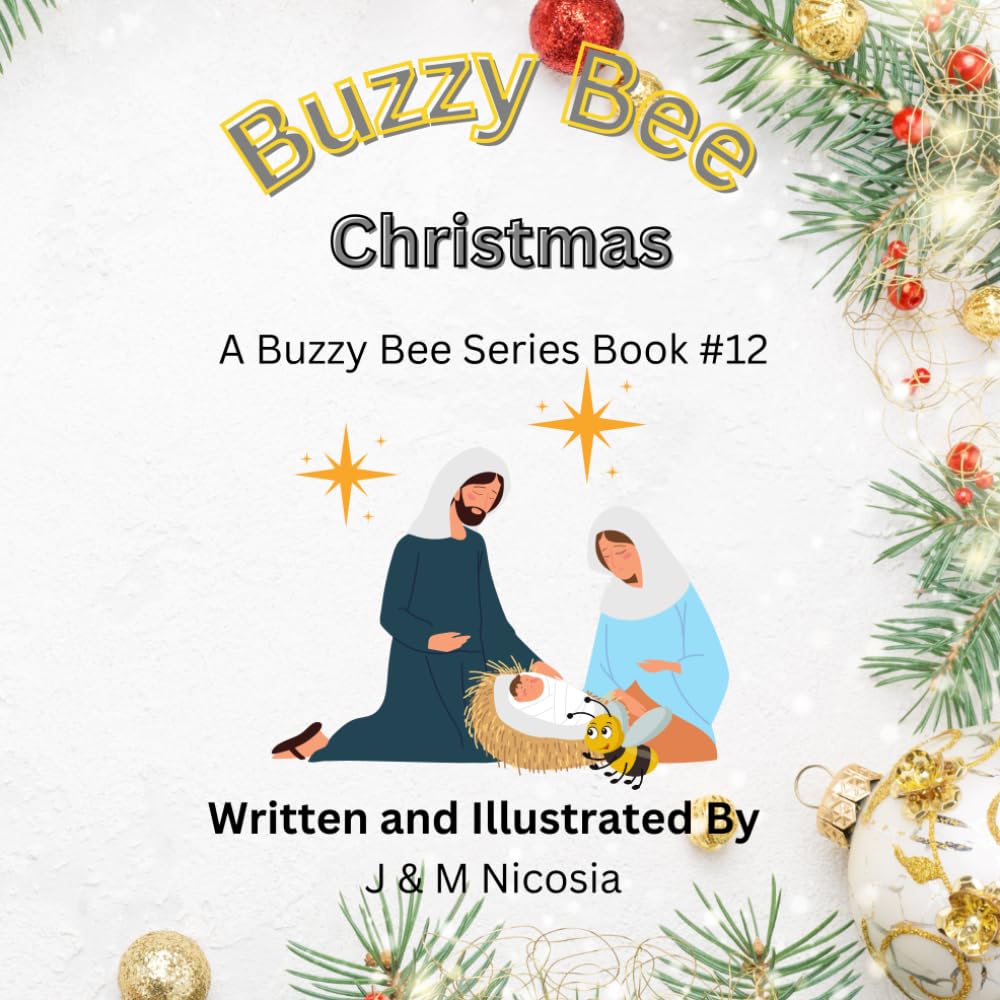 Buzzy Bee Christmas: Book #12 (Buzzy Bee Book Series)