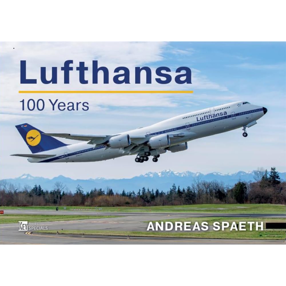 Lufthansa: The Complete History;