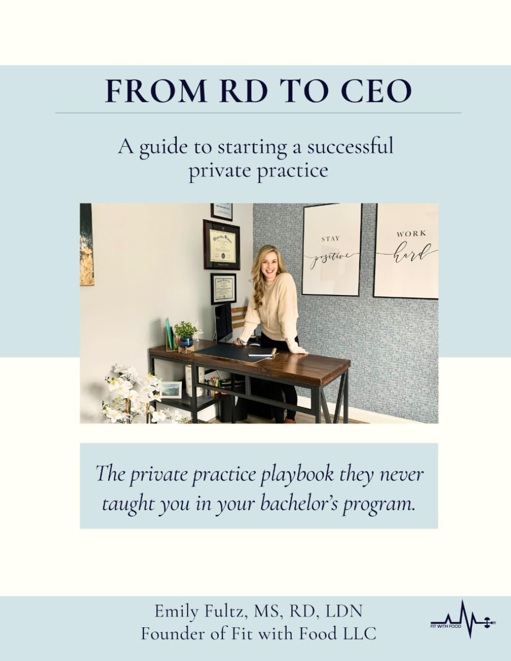 From RD to CEO: A guide to starting a successful private practice