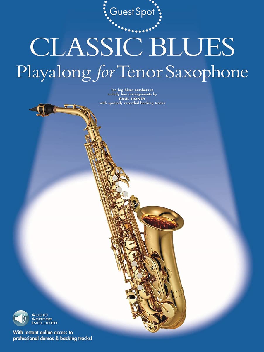 Classic blues: Playalong for tenor saxophone (Guest spot)