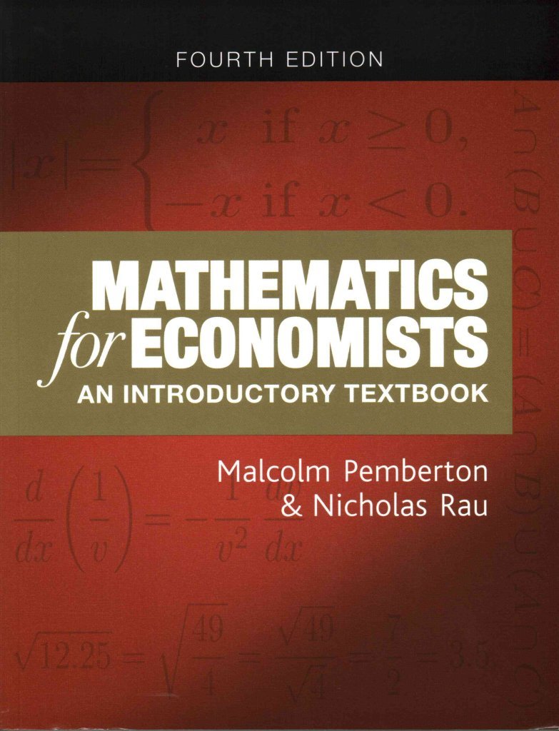 [(Mathematics for Economists : An Introductory Textbook)] [By (author) Malcolm Pemberton ] published on (October, 2015)