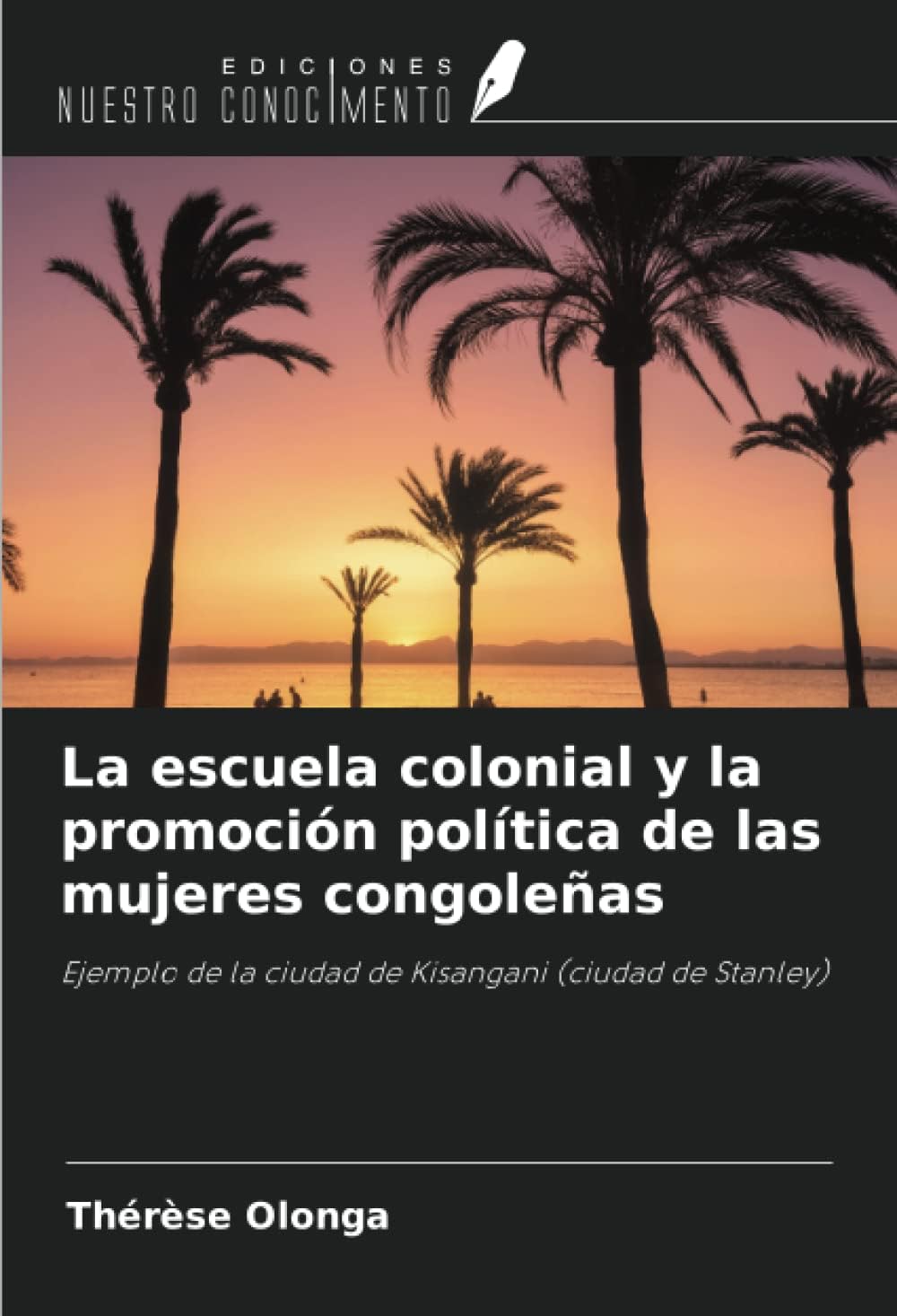 La escuela colonial y la promoción política de las mujeres congoleñas: Ejemplo de la ciudad de Kisangani (ciudad de Stanley)