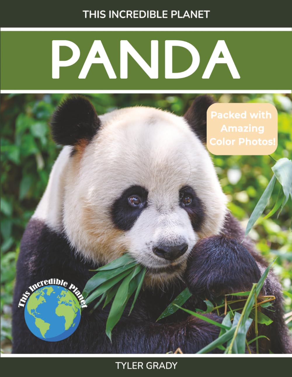 Panda: Fascinating Animal Facts for Kids (This Incredible Planet)