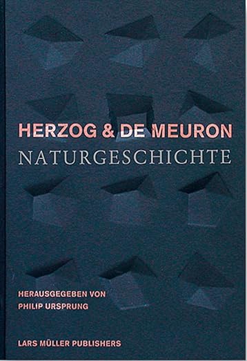 Herzog & de Meuron: Naturgeschichte (German Edition)