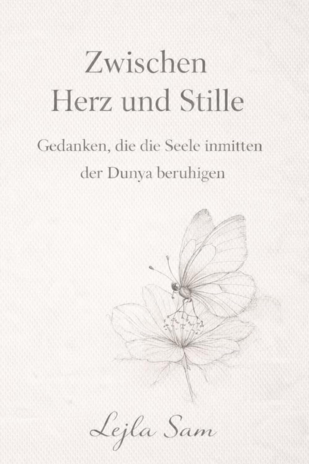 Zwischen Herzen und Stille: Gedanken, die die Seele inmitten der Dunya beruhigen
