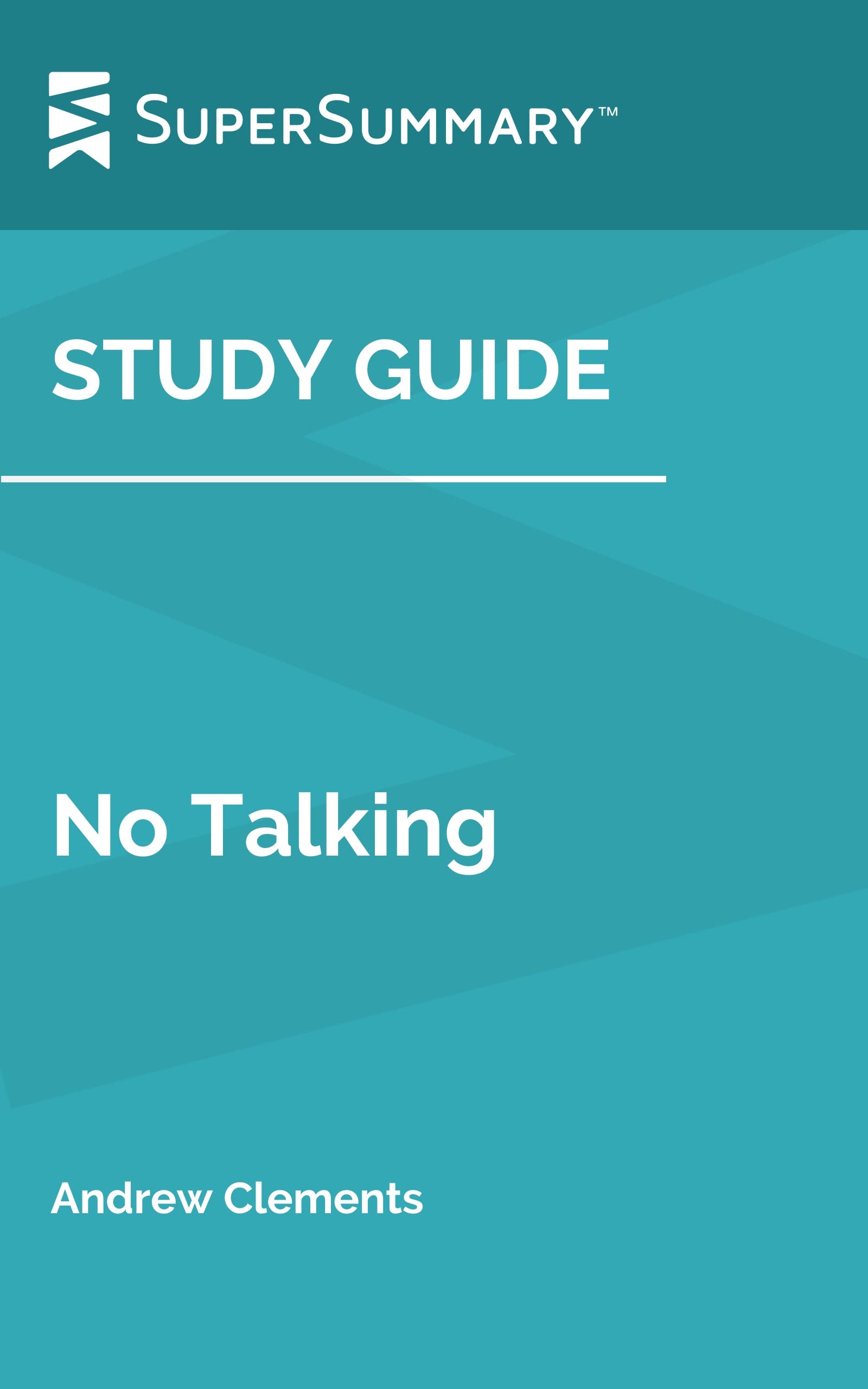 Study Guide: No Talking by Andrew Clements (SuperSummary)