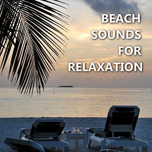 Beach Sounds for Relaxation by Ocean and Beach Waves on Amazon Music ...