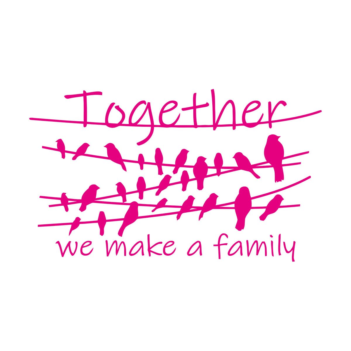 Vinyl Art Sticker Birds On A Branch Quote Together We Make a Family 72x120.6cm Art Decoration Extra Large Rosered โ image 1
