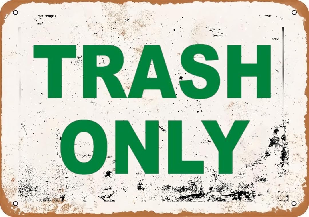 Trash Only Personalized Cafe Wall Decor Metal Gifts for Friends Families and Holiday Tin Sign 8x12 Inch