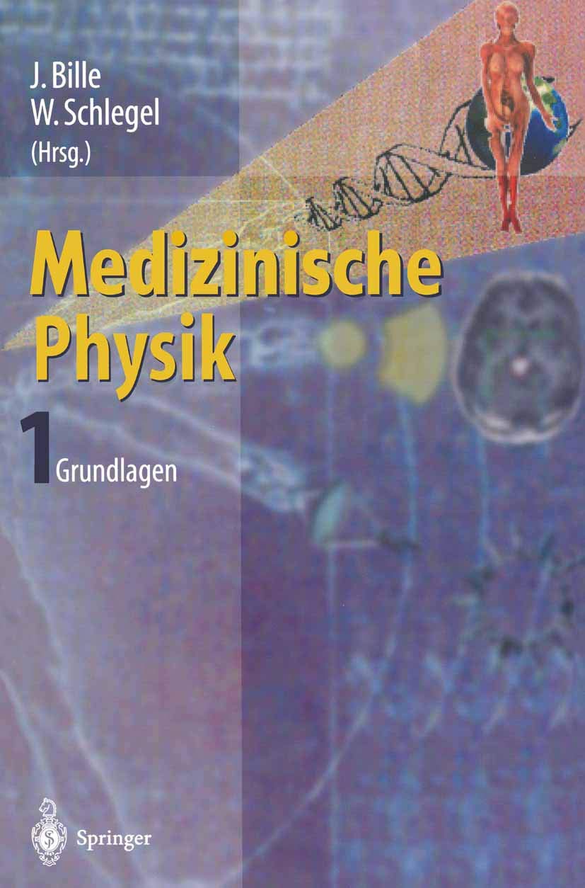 Medizinische Physik 1: Grundlagen
