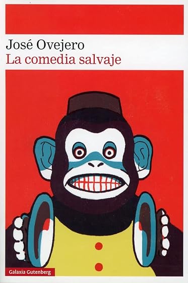 La comedia salvaje