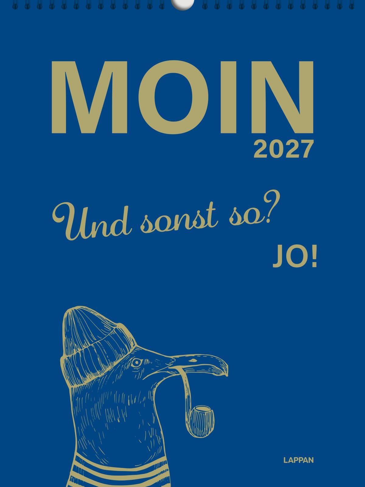 MOIN!: Wandkalender 2027 - Watt mutt, dat mutt: Großer Monatskalender im Hochformat mit Spiralbindung | Kalender mit norddeutschen Sprüchen, Feiertagen und edler Goldfolie