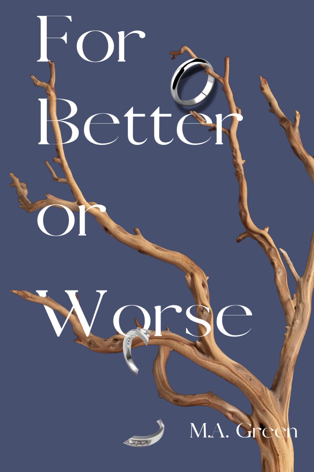 For Better or Worse