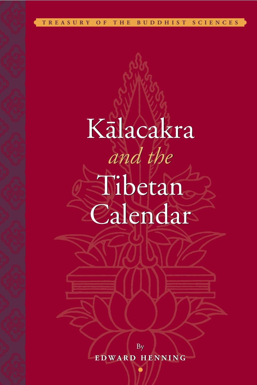 Buy Kalackra And the Tibetan Calendar — BookShops.in