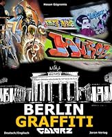 Berlin Graffiti 389773592X Book Cover