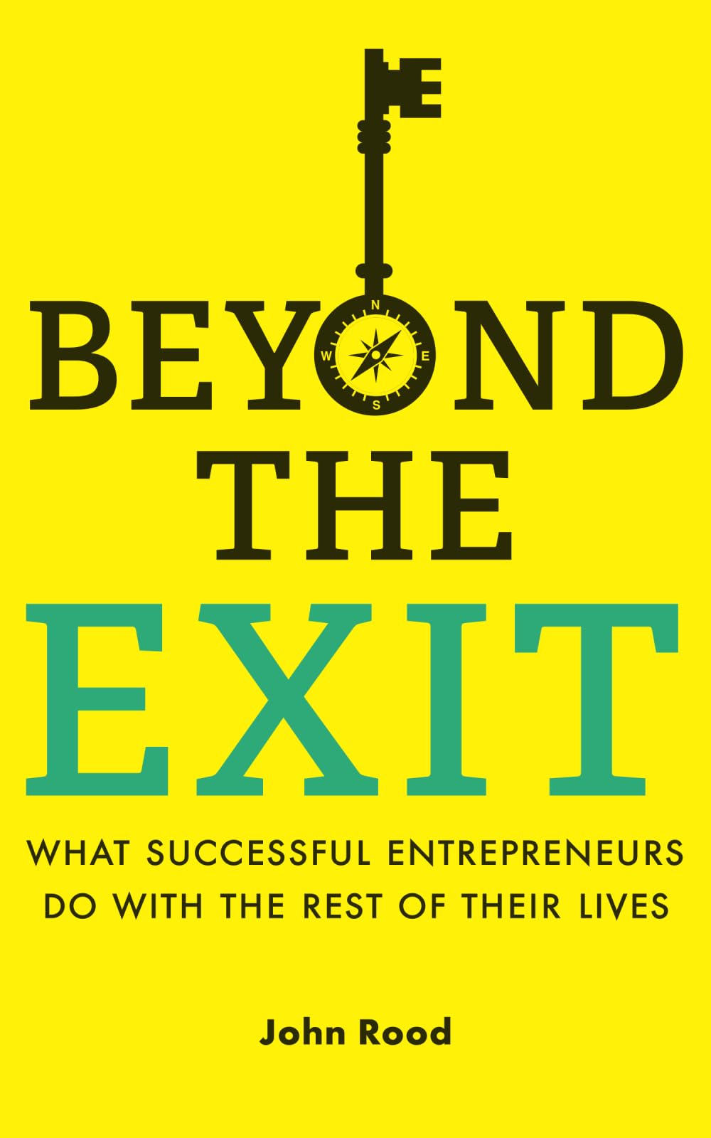 Beyond The Exit: What Successful Entrepreneurs Do With The Rest Of Their Lives