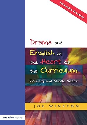 Drama and English at the Heart of the Curriculum-Wow! eBook