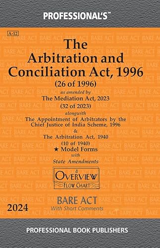 Arbitration and Conciliation Act, 1996 alongwith Appointment of Arbitrators by the Chief Justice of India Scheme, 1996 &amp; Arbitration Act