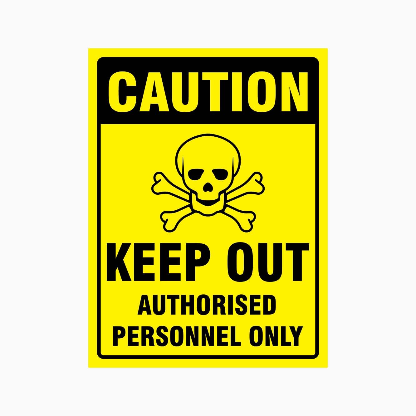 CAUTION KEEP OUT AUTHORISED PERSONNEL ONLY Sign, 12x8 Metal Tin Sign, access limit for authorized staff only.
