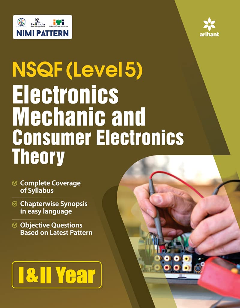 NSQF Level 5 Electronics Mechanic and Consumer Electronics Theory 1 and 2 Year (Old Edition)