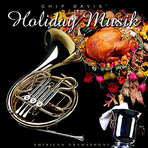 Holiday Musik [Audio CD] Chip Davis Presents