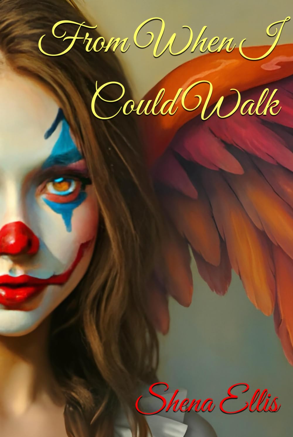 From When I Could Walk