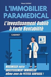 L&rsquo;IMMOBILIER PARAM&Eacute;DICAL L