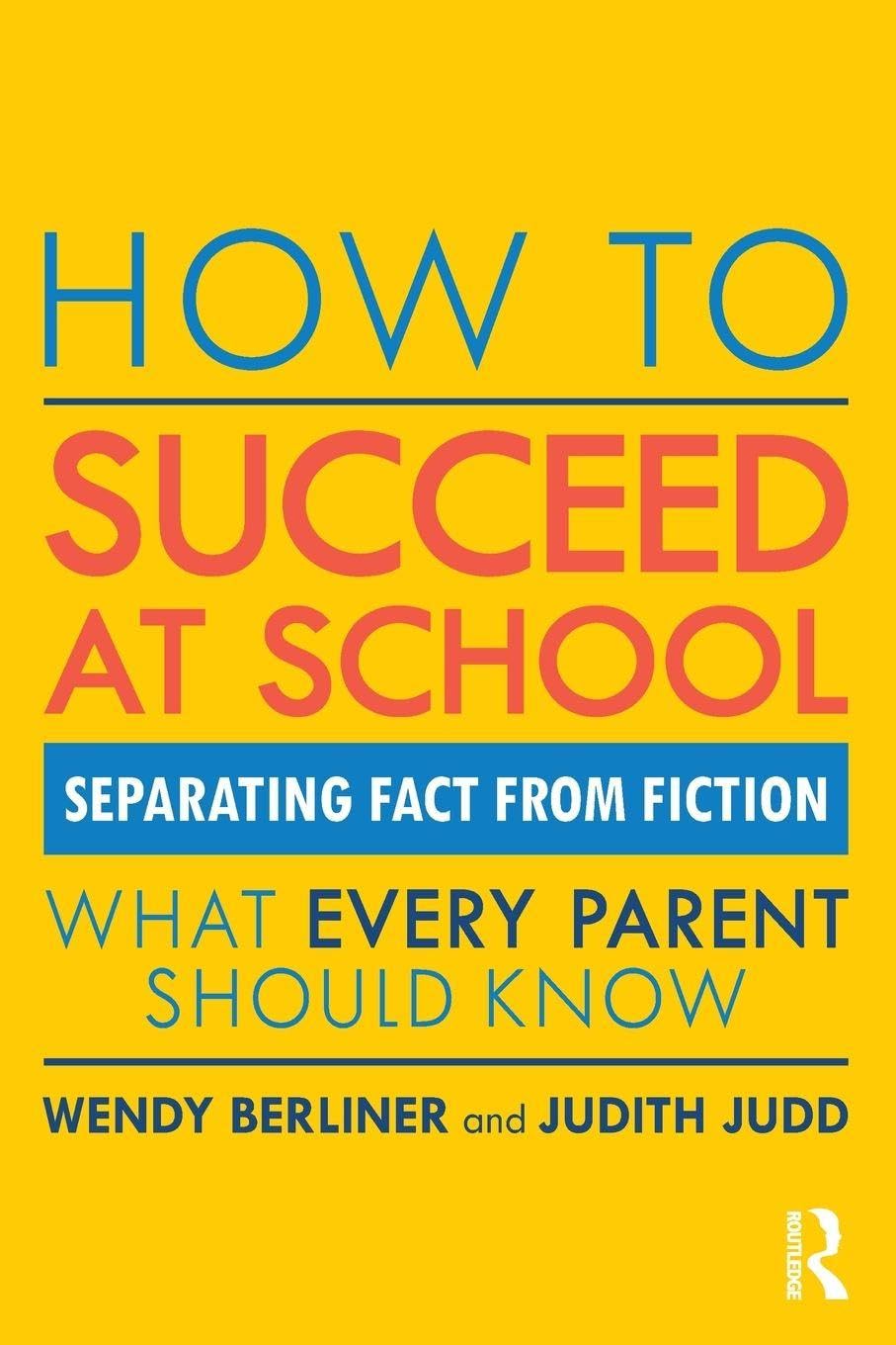 How to Succeed at School: Separating Fact from Fiction