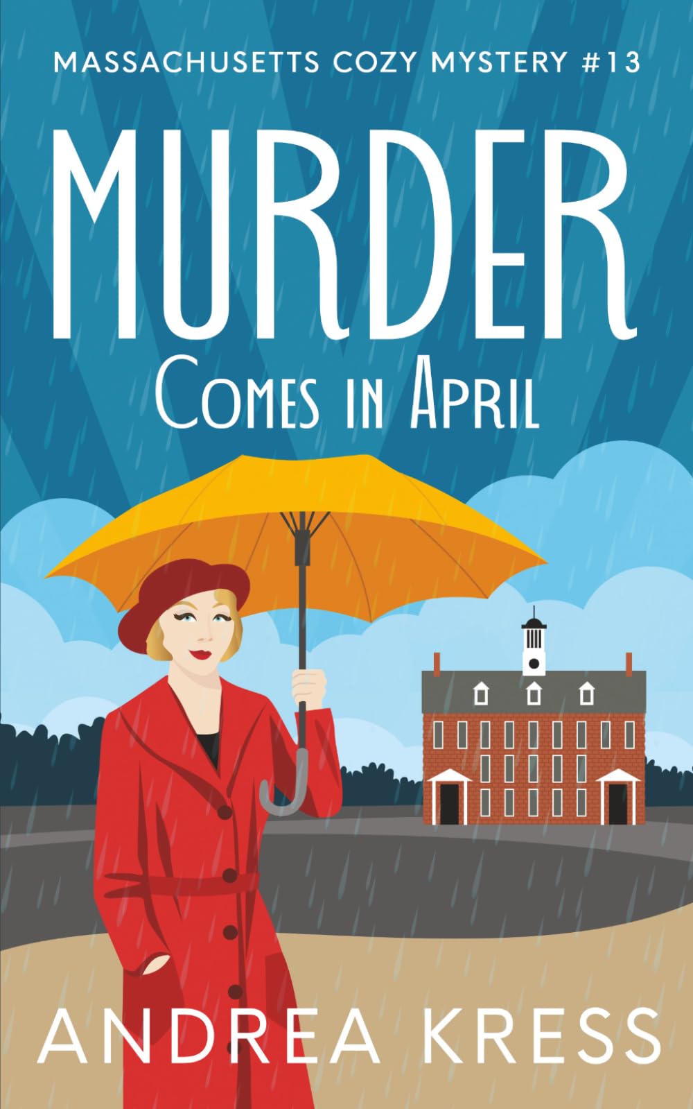 MURDER COMES IN APRIL: Historical Cozy Murder Mystery (Massachusetts Cozy Mystery)